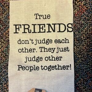 Twisted Anchor,  Tan Kitchen Tea Towel with Friendship humor on it. 16” X 28”